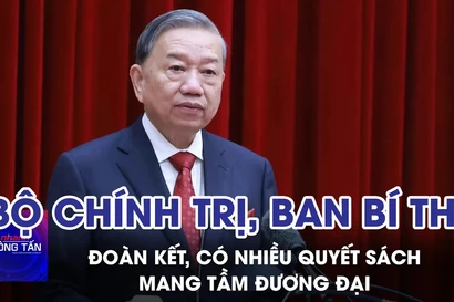 Ban Chấp hành Trung ương Đảng, BCT, Ban Bí thư đoàn kết, có nhiều quyết sách mang tầm đương đại
