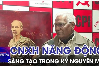 Việt Nam khẳng định CNXH năng động, sáng tạo trong kỷ nguyên mới
