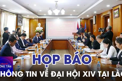ĐSQ Việt Nam tại Lào Họp báo thông tin về Đại hội XIV
