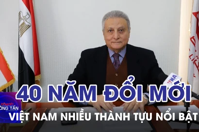 Việt Nam đạt nhiều thành tựu nổi bật sau 40 năm Đổi mới
