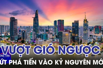 Kinh tế Việt Nam 2021–2025: Vượt gió ngược, bứt phá tiến vào kỷ nguyên mới