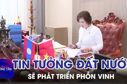 Người Việt Nam tại Lào tin tưởng đất nước sẽ phát triển phồn vinh