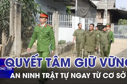 Công an Sơn La quyết tâm giữ vững an ninh trật tự ngay từ cơ sở