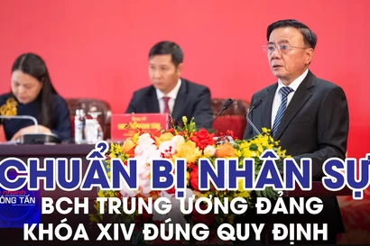 Chuẩn bị nhân sự BCH Trung ương Đảng khóa XIV đúng quy định