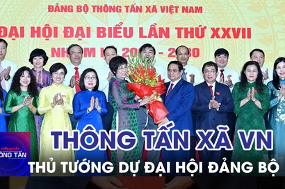 Thủ tướng dự Đại hội Đảng bộ Thông tấn xã Việt Nam