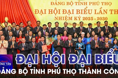 Đại hội đại biểu Đảng bộ tỉnh Phú Thọ thành công tốt đẹp