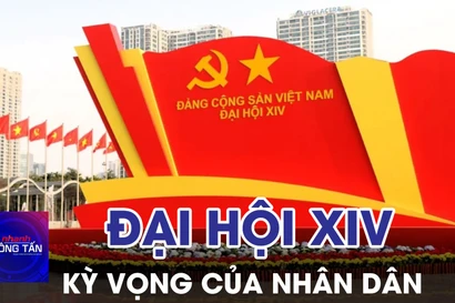 Kỳ vọng của nhân dân vào Đại hội XIV của Đảng