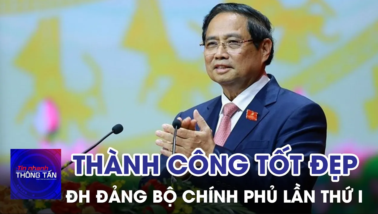 Đại hội Đảng bộ Chính phủ lần thứ I thành công tốt đẹp 