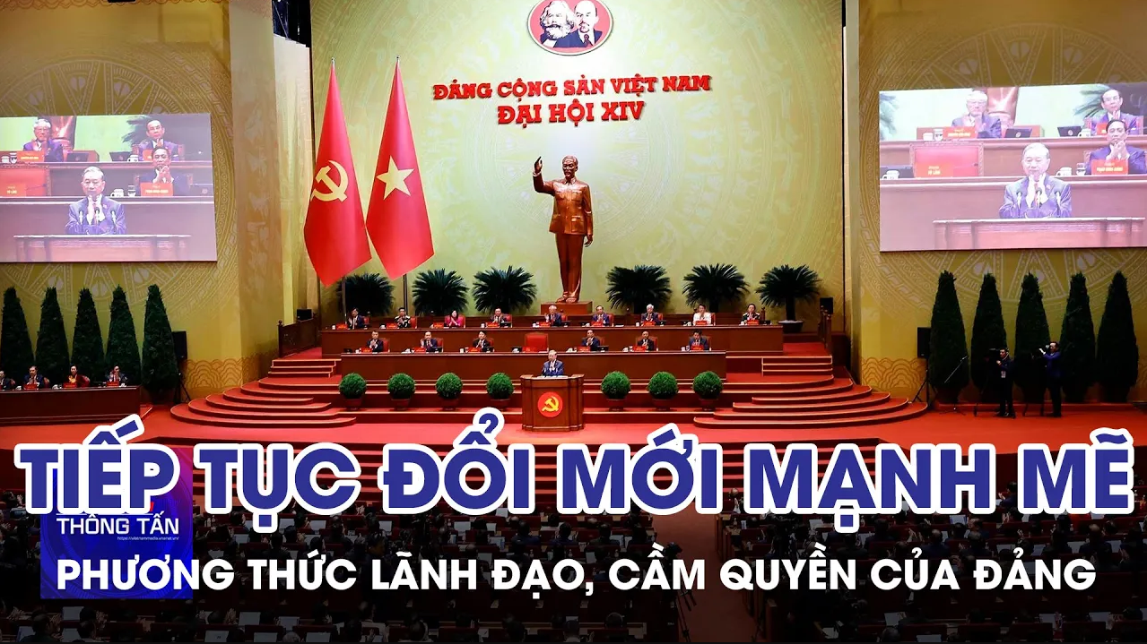 Tiếp tục đổi mới mạnh mẽ phương thức lãnh đạo, cầm quyền của Đảng