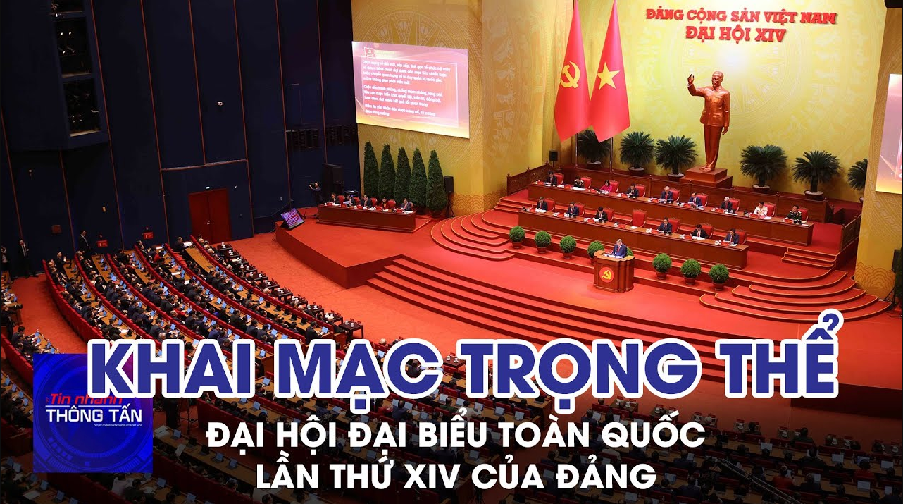 Khai mạc trọng thể Đại hội đại biểu toàn quốc lần thứ XIV của Đảng