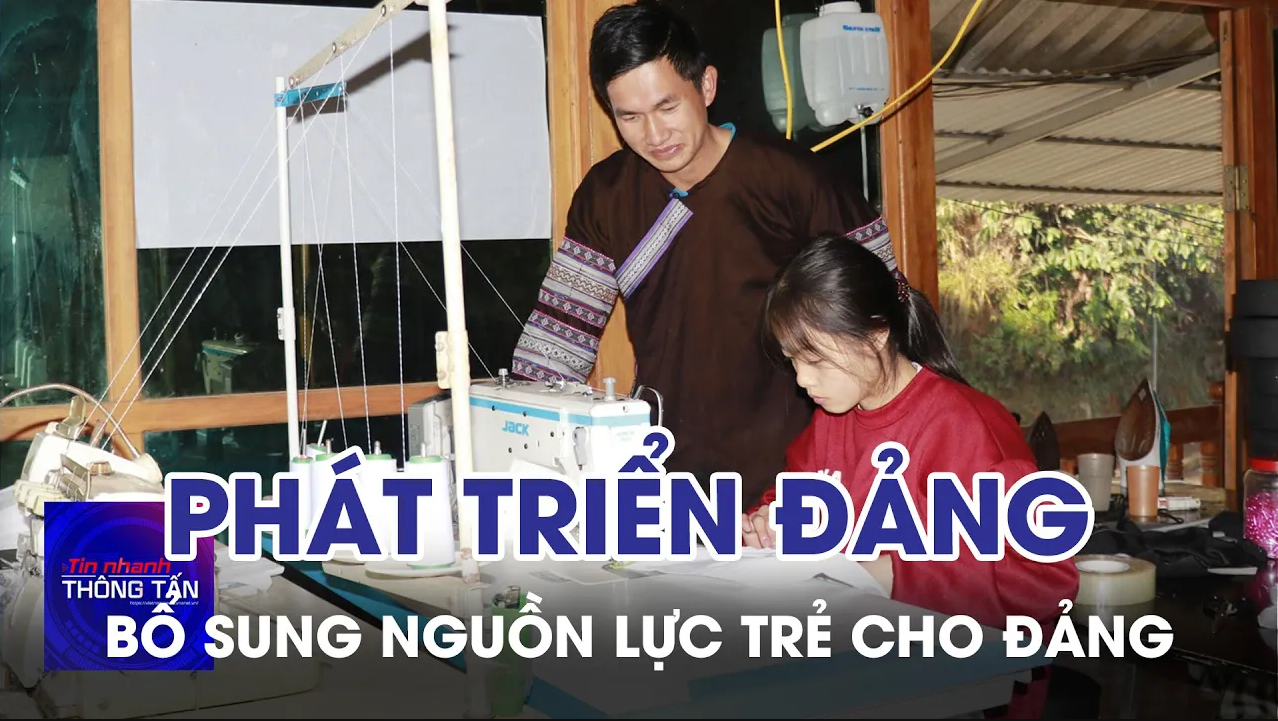 Phát triển đảng viên - bổ sung nguồn lực trẻ cho Đảng