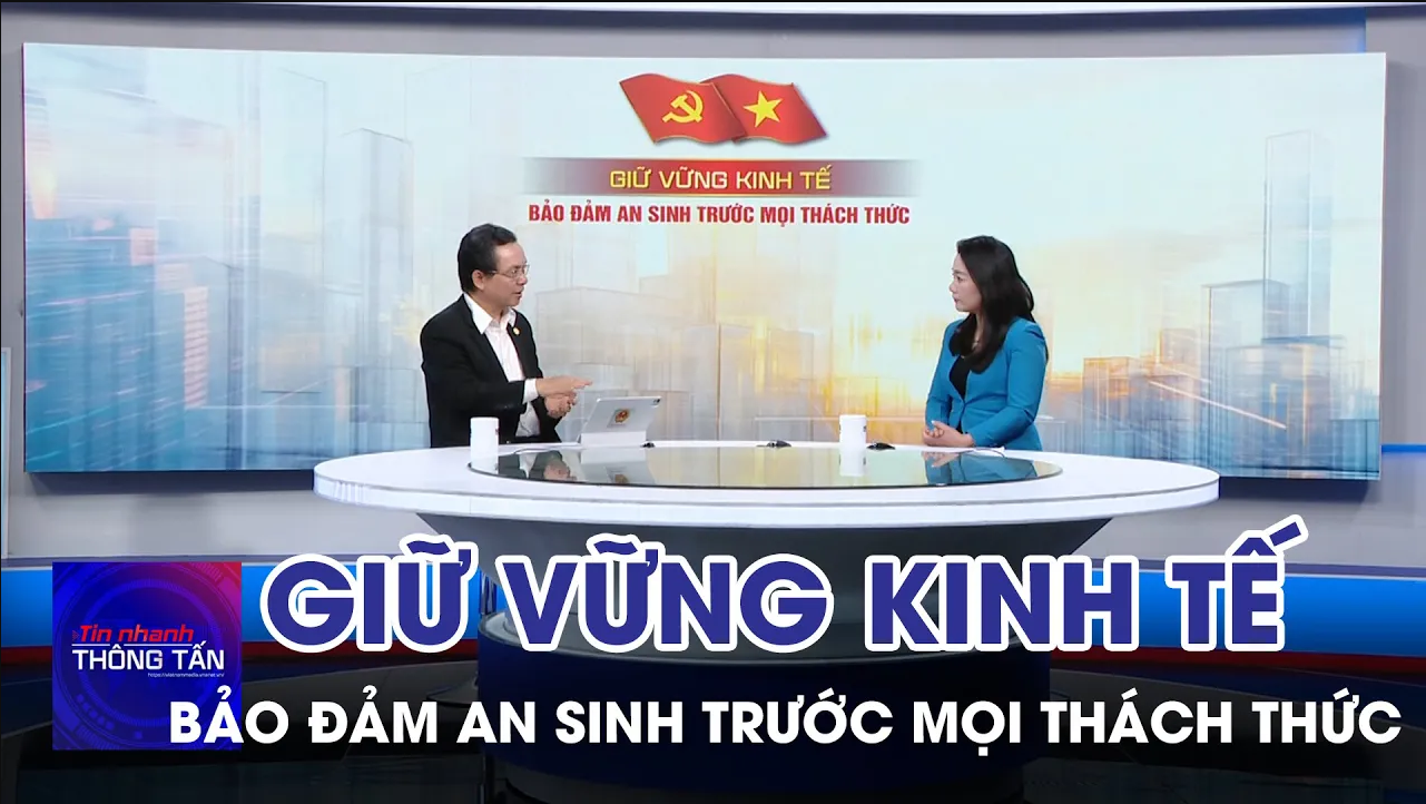 Giữ vững kinh tế – Bảo đảm an sinh trước mọi thách thức
