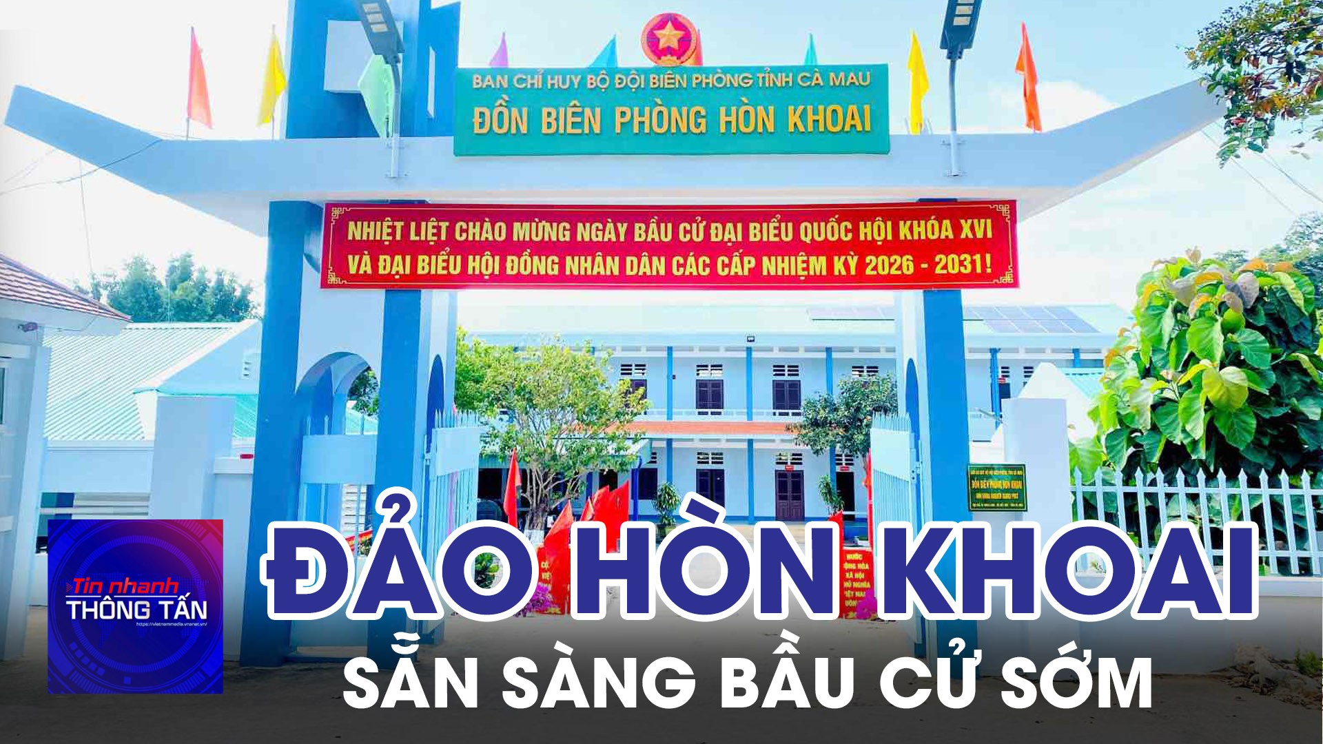 Cụm đảo Hòn Khoai sẵn sàng bầu cử sớm