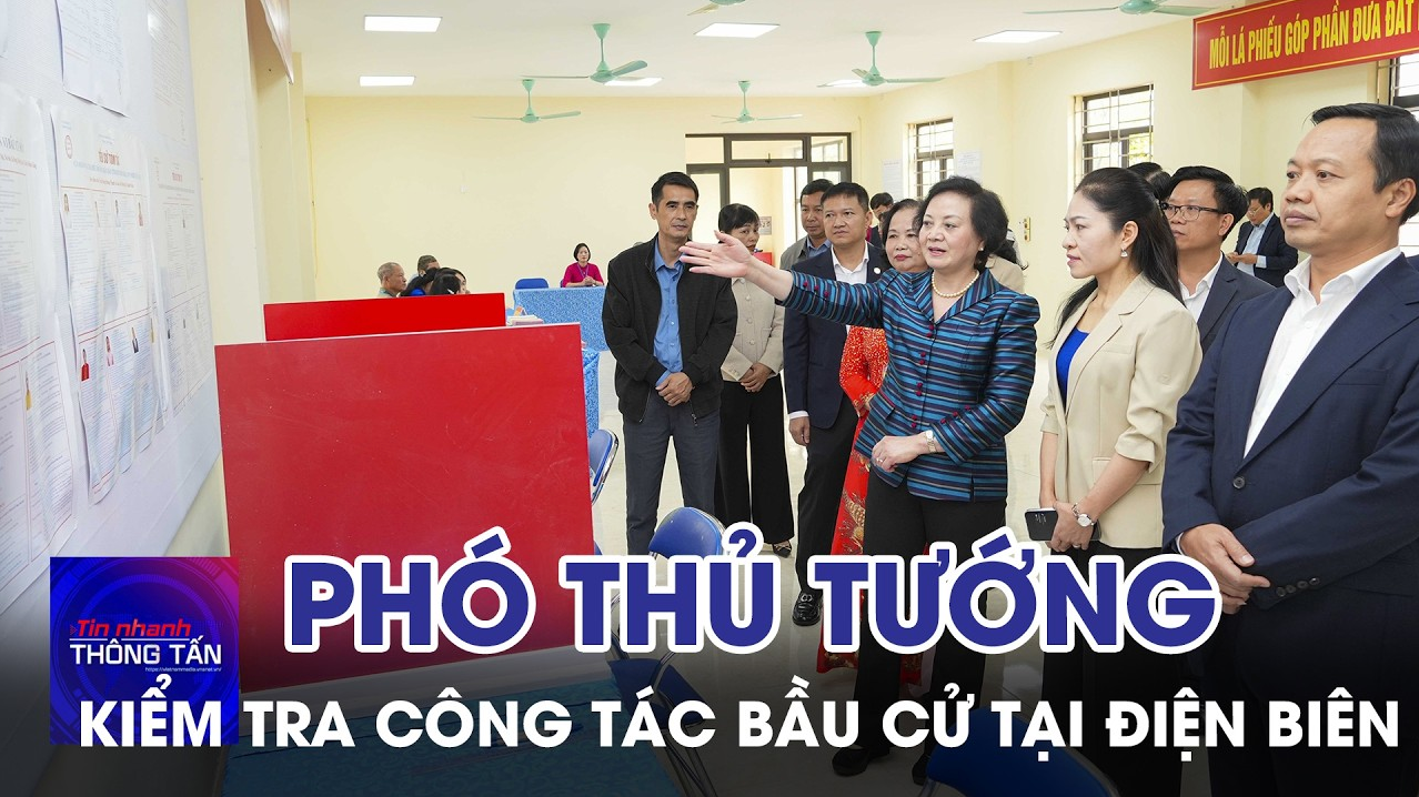 Phó Thủ tướng kiểm tra công tác bầu cử tại Điện Biên