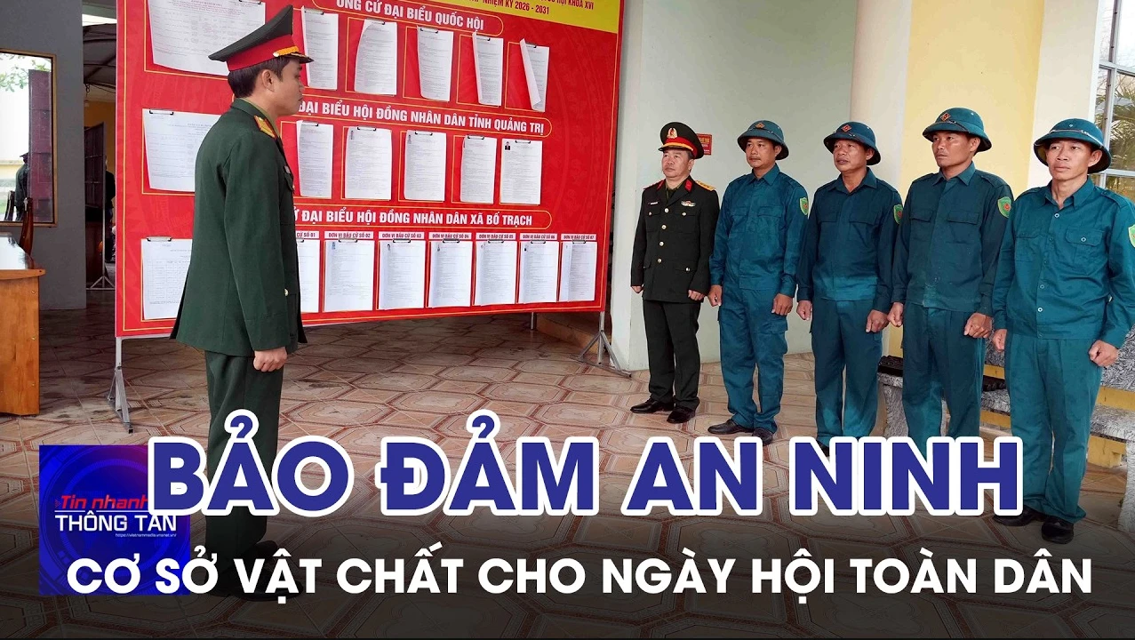 Bảo đảm an ninh, cơ sở vật chất cho ngày hội toàn dân 