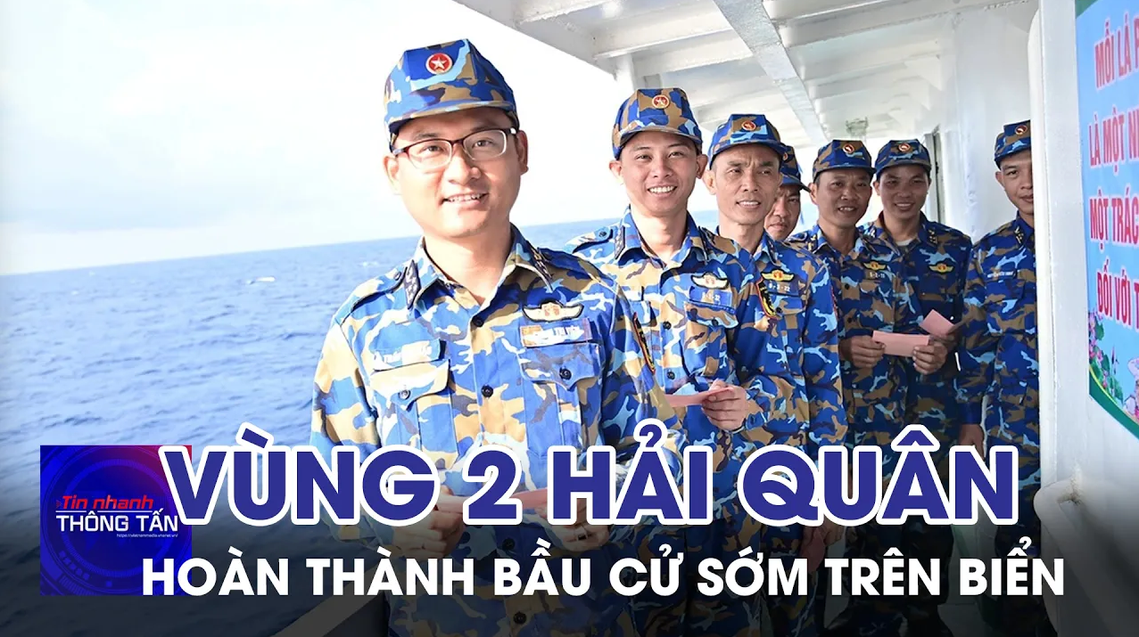 Bộ Tư lệnh Vùng 2 Hải quân hoàn thành công tác tổ chức bầu cử sớm trên biển