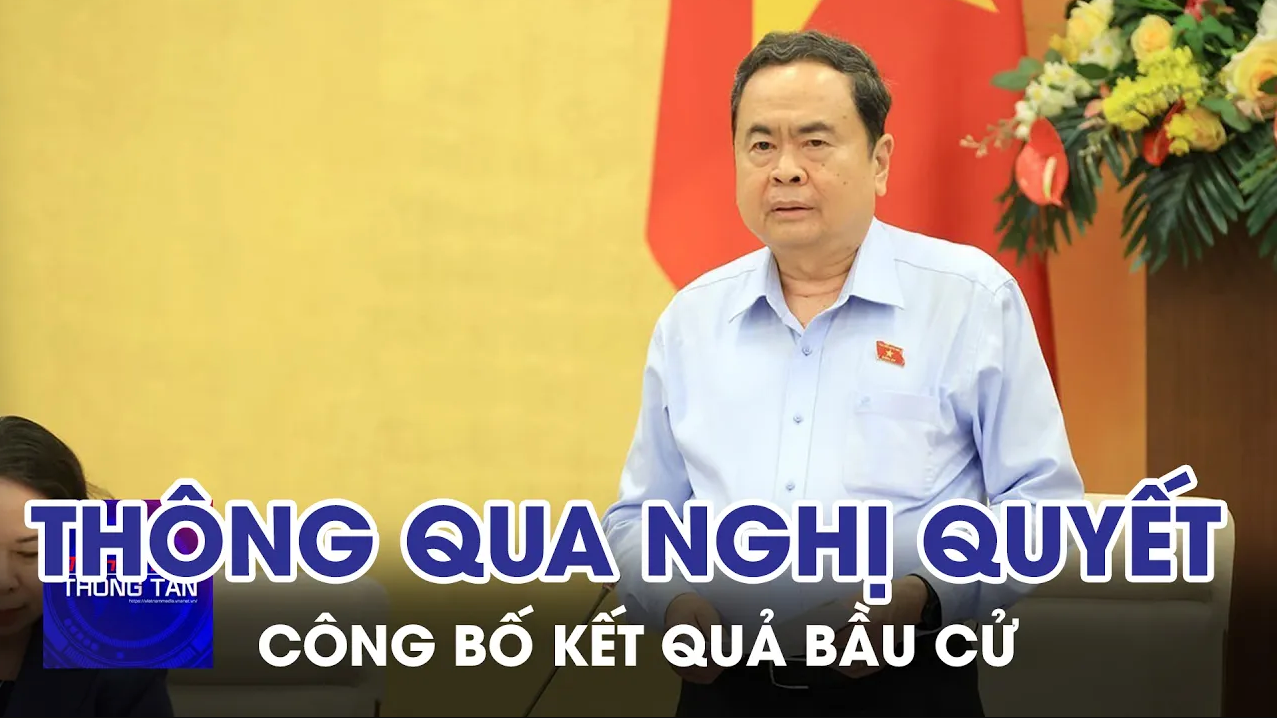 Thông qua Nghị quyết công bố kết quả bầu cử 