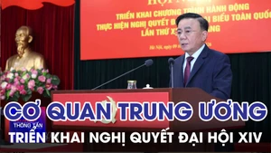 Các cơ quan Đảng Trung ương triển khai Nghị quyết Đại hội XIV