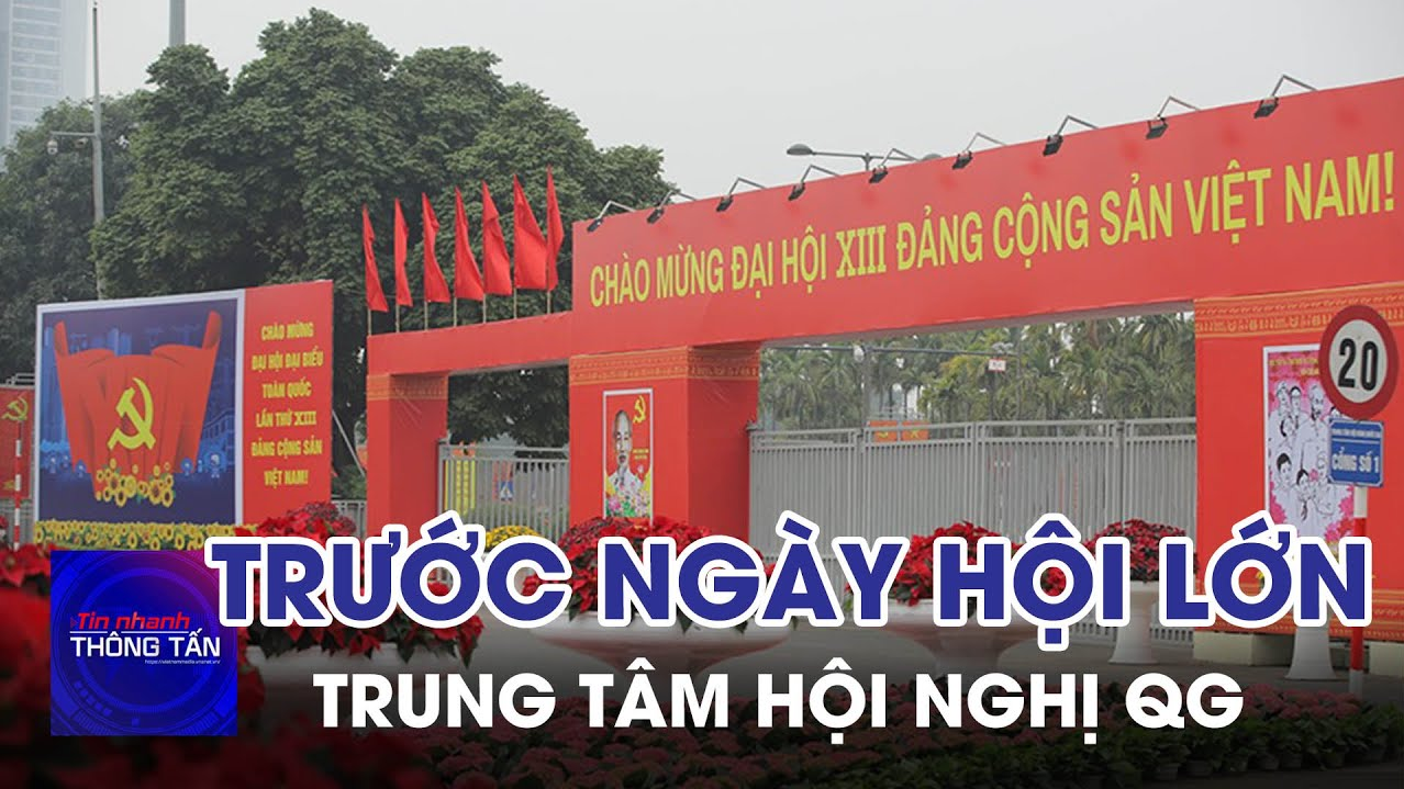 Trung tâm Hội nghị Quốc gia trước ngày hội lớn