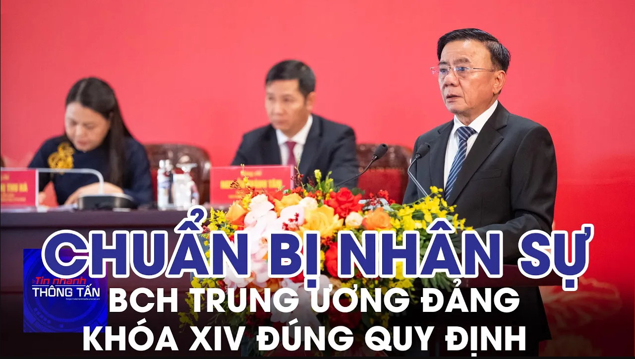 Chuẩn bị nhân sự BCH Trung ương Đảng khóa XIV đúng quy định