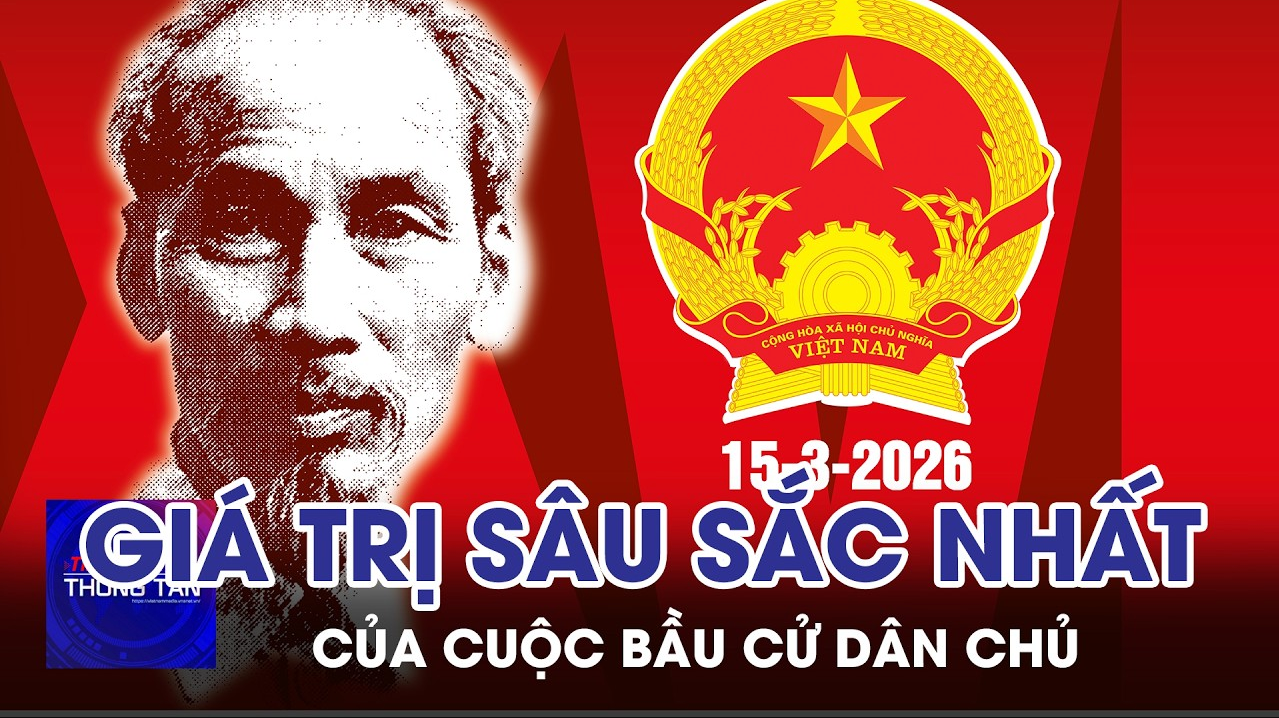 Giá trị sâu sắc nhất của cuộc bầu cử dân chủ 