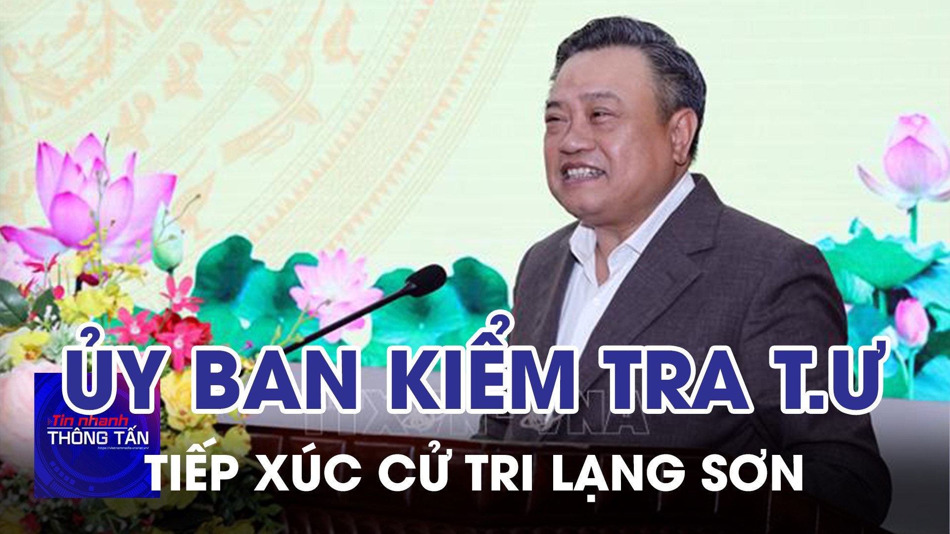 Chủ nhiệm Ủy ban Kiểm tra Trung ương tiếp xúc cử tri vận động bầu cử tại Lạng Sơn