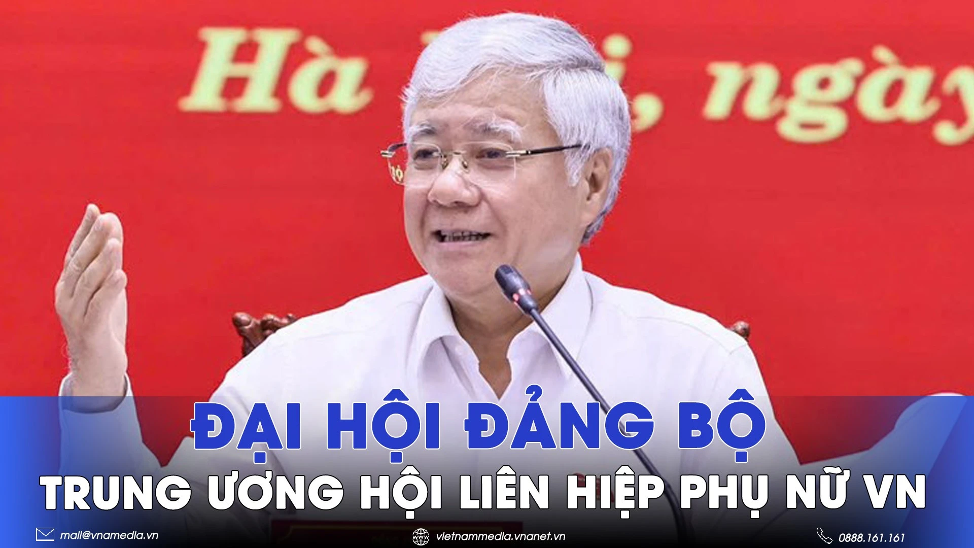 Đại hội Đảng bộ Trung ương Hội Liên hiệp Phụ nữ Việt Nam lần thứ I - VNAMedia