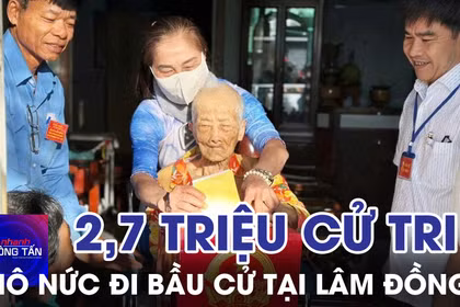Hơn 2,7 triệu cử tri Lâm Đồng nô nức đi bầu cử 